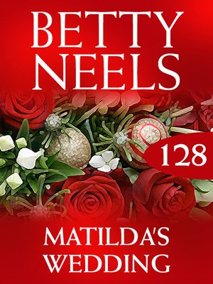 cover image of Matilda's Wedding (Betty Neels Collection)